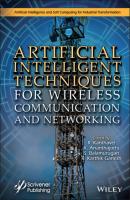 Artificial Intelligent Techniques for Wireless Communication and Networking - Группа авторов 