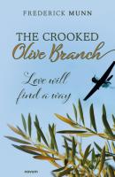 The Crooked Olive Branch - Frederick Munn 