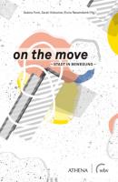 on the move - Stadt in Bewegung - Группа авторов 