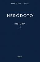 Historia. Libros I-II - Heródoto Nueva Biblioteca Clásica Gredos