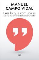 Eres lo que comunicas - Manuel Campo Vidal 