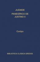 Juánide. Panegírico de Justino II - Coripo Biblioteca Clásica Gredos