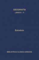 Geografía. Libros I-II - Estrabón Biblioteca Clásica Gredos
