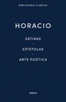 Sátiras. Epístolas. Arte poética. - Horacio Nueva Biblioteca Clásica Gredos