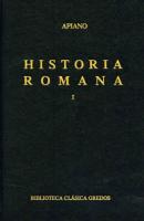 Historia romana I - Apiano Biblioteca Clásica Gredos