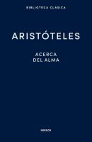 Acerca del alma - Aristoteles Nueva Biblioteca Clásica Gredos