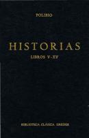 Historias. Libros V-XV - Polibio Biblioteca Clásica Gredos