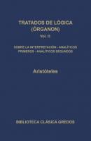 Tratados de lógica (Órganon) II - Aristoteles Biblioteca Clásica Gredos