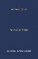 Argonáuticas - Apolonio de Rodas Biblioteca Clásica Gredos