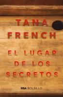 El lugar de los secretos - Tana French 