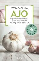 Cómo cura el ajo - Josep Lluís Berdonces 