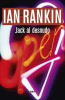 Jack al desnudo - Ian Rankin John Rebus