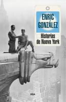 Historias de Nueva York - Enric González 