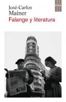 Falange y literatura - José-Carlos Mainer 