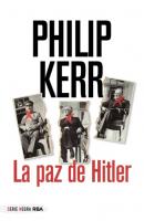La paz de Hitler - Philip  Kerr 