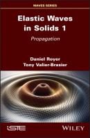 Elastic Waves in Solids 1 - Daniel Royer 