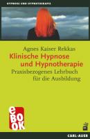 Klinische Hypnose und Hypnotherapie - Agnes Kaiser Rekkas Hypnose und Hypnotherapie