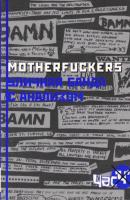 Motherfuckers. Уличная банда с анализом - Сборник статей 