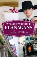 Witajcie w hotelu Flanagans - Ǻsa Hellberg 