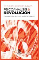 Psicoanálisis y revolución - Ian Parker 