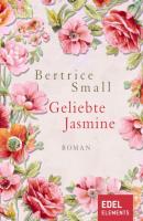 Geliebte Jasmine - Bertrice Small Das Erbe der Skye O'Malley