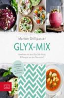 Glyx-Mix - Marion Grillparzer 