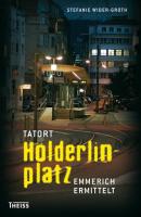 Tatort Hölderlinplatz - Stefanie Wider-Groth 