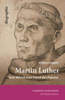 Martin Luther - Volker Leppin 