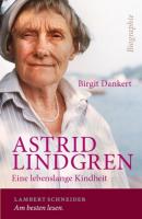 Astrid Lindgren - Birgit Dankert 