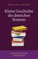 Kleine Geschichte des deutschen Romans - Benedikt Jeßing 