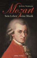 Mozart - Jeremy Siepmann 