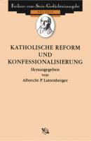 Katholische Reform und Konfessionalisierung - Группа авторов 