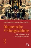 Ökumenische Kirchengeschichte - Группа авторов 