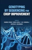 Genotyping by Sequencing for Crop Improvement - Группа авторов 