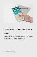 Der Weg zur eigenen Mobilen App - André Sternberg 