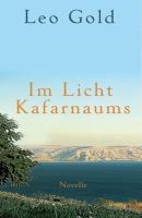 Im Licht Kafarnaums - Leo Gold 