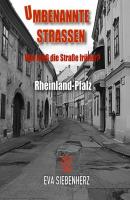Umbenannte Straßen in Rheinland-Pfalz - Eva Siebenherz Umbenannte Straßen in Deutschland