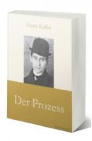 Der Prozess - Franz Kafka 