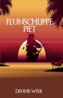 Flunschlippe- Piet - Dennis Weis 