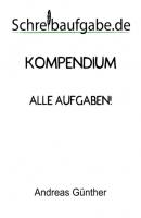 Schreibaufgabe Kompendium - Andreas Günther 