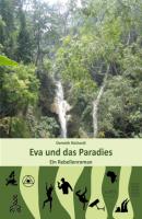 Eva und das Paradies - Dominik Rüchardt 