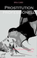 Prostitution professionell - Sina Card 