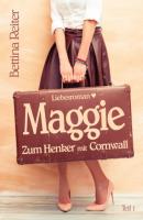 Maggie - Bettina Reiter Liebesromanzen in Cornwall
