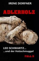 Adlerholz - Irene Dorfner Leo Schwartz