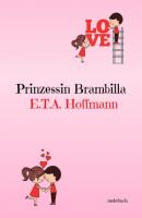 Prinzessin Brambilla - E.T.A. Hoffmann 