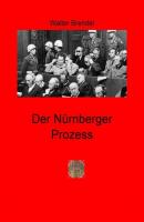 Der Nürnberger Prozess - Walter Brendel 