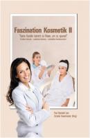 Faszination Kosmetik II - Paul Reinhold Linn 