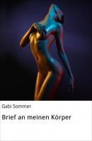 Brief an meinen Körper - Gabi Sommer 