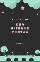Der eiserne Gustav - Ханс Фаллада 