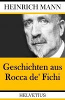 Geschichten aus Rocca de' Fichi - Heinrich Mann 